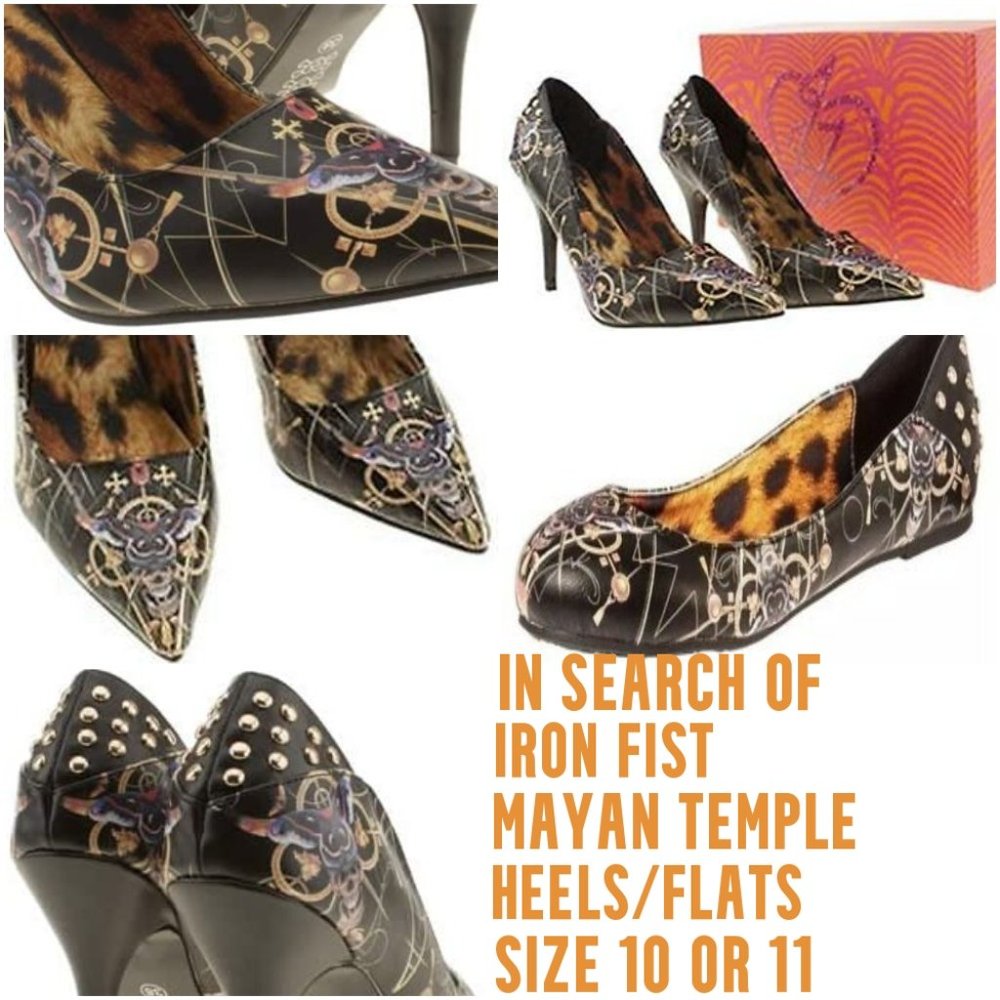ISO: Iron Fist Mayan Temple Heels/Flats